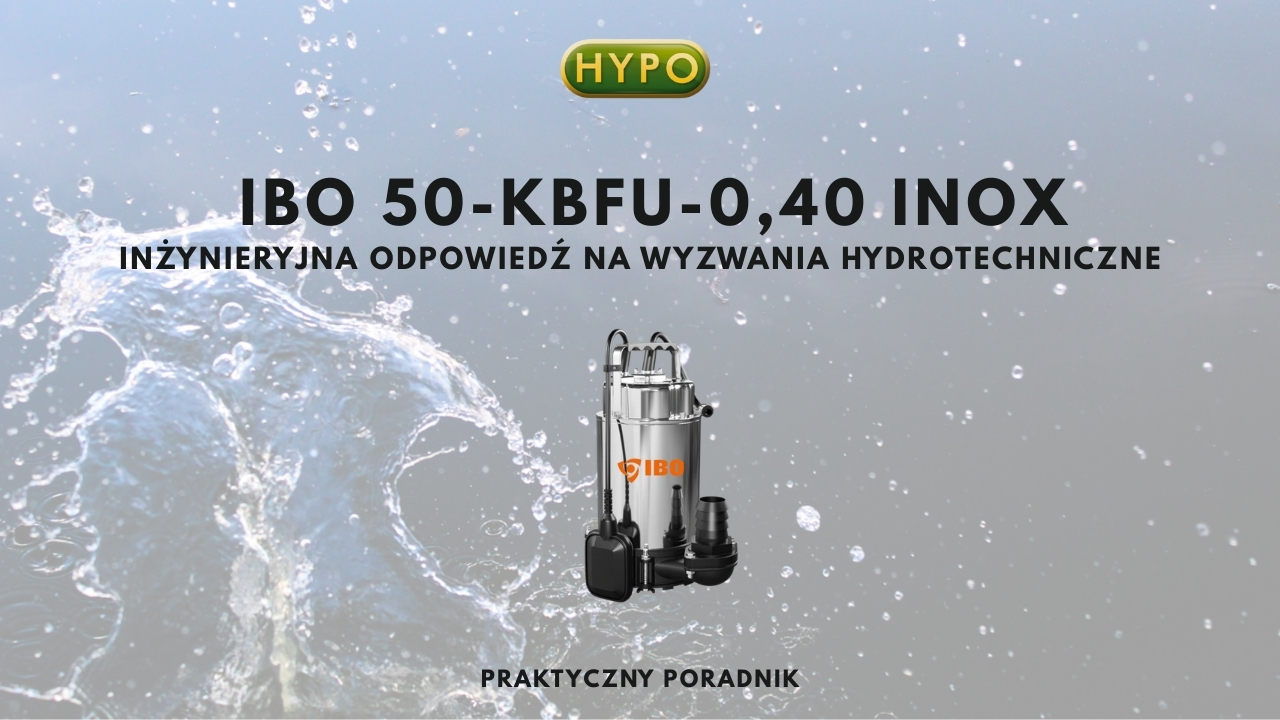 Pompa Szlamowa IBO 50-KBFU-0,40 INOX - Niezastąpiona Pomoc w Trudnych Warunkach
