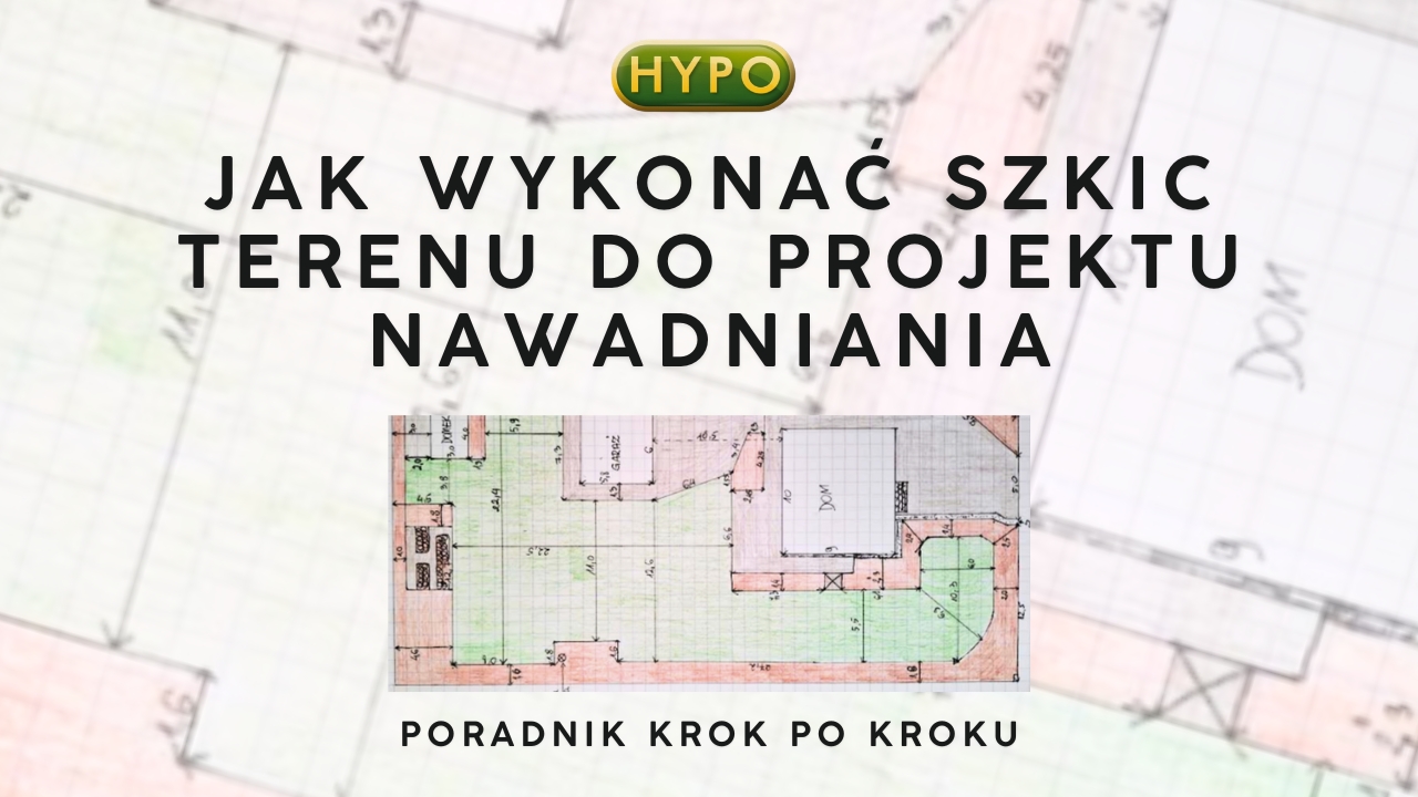 Szkic terenu - jak wykonać go poprawnie abyśmy mogli wykonać projekt nawadniania ;)