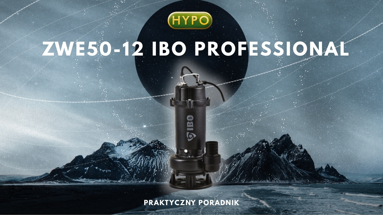 Pompa Zatapialna ZWE50-12 IBO Professional – Niezawodne Rozwiązanie dla Twoich Potrzeb!