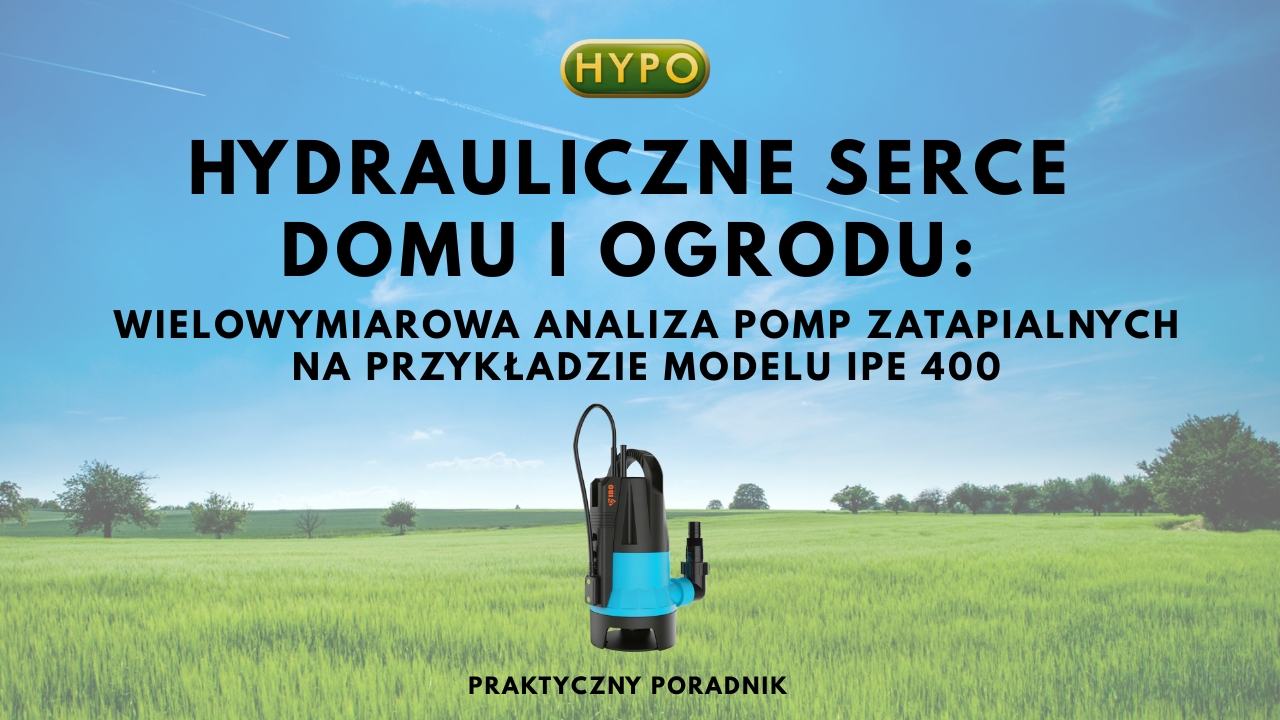 Pompa Zatapialna IPE 400 - Idealne Rozwiązanie dla Twojego Domu i Ogrodu